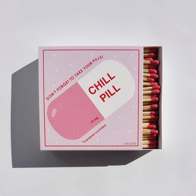 Streichhölzer Chill Pill