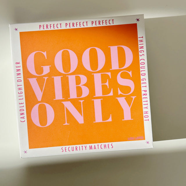 Good Vibes Only Streichhölzer, 5 Stk.