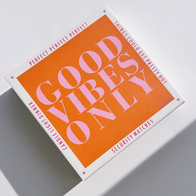 Good Vibes Only Streichhölzer, 5 Stk.